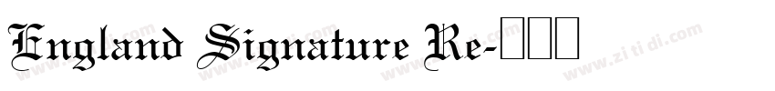 England Signature Re字体转换